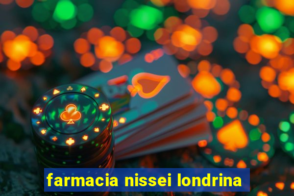 farmacia nissei londrina